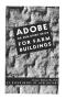 Book: Adobe or sun-dried brick for farm buildings.