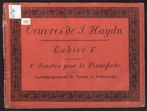 Primary view of Oeuvres de J. Haydn, Cahier V contenant V Sonates pour le Pianoforte