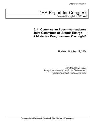 Primary view of object titled '9/11 Commission Recommendations: Joint Committee on Atomic Energy — A Model for Congressional Oversight?'.