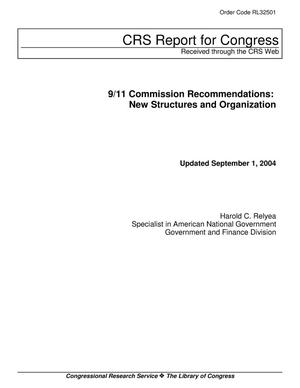 Primary view of object titled '9/11 Commission Recommendations: New Structures and Organization'.