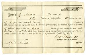Primary view of [County Tax Receipt for Ziza Moore from G. R. Yautis, April 20, 1872]
